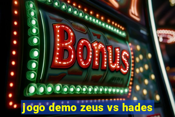 jogo demo zeus vs hades